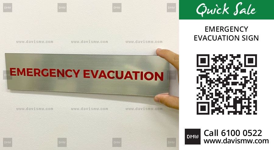 Emergency Evacuation Sign - Quick Sales- Davis Materialworks