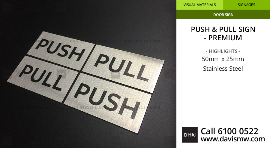 Push & Pull Sign - Premium - Stainless Steel - Davis Materialworks